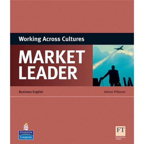 Market Leader Working Across Cultures 9781408220030