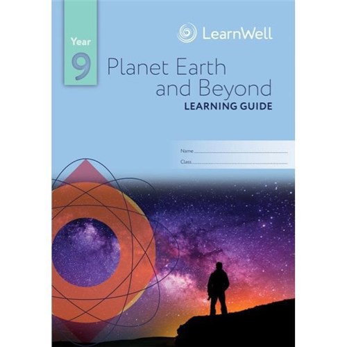 LearnWell Planet Earth And Beyond Learning Guide Year 9 9781990038754