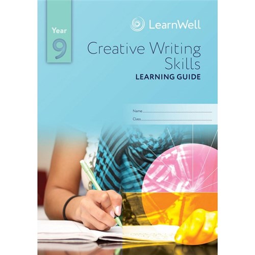 LearnWell Creative Writing Skills Year 9 9781988586076