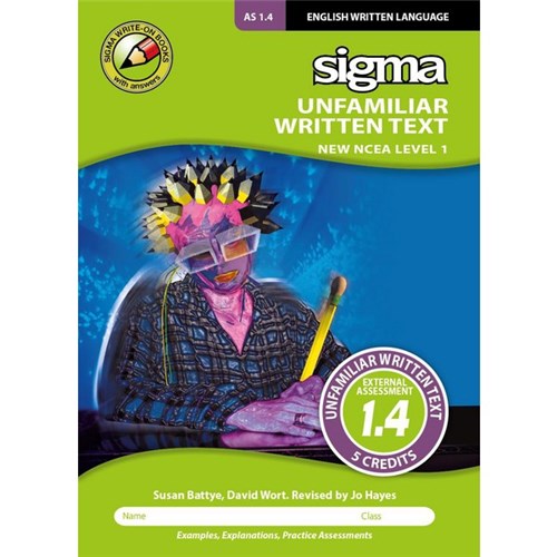 Sigma English 2024 AS 1.4 Unfamiliar Written Text NCEA Level 1 Year 11 9781991124135