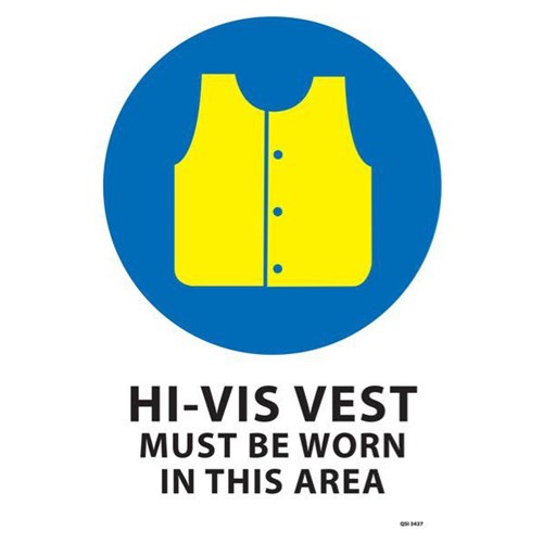 Hi Visibility Vest Must Be Worn Safety Sign 230x300mm