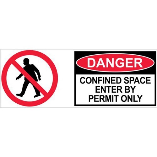 Danger Confined Space Entry By Permit Only Safety Sign 340x120mm