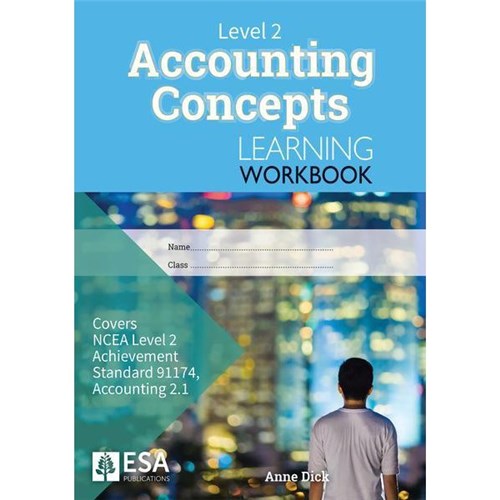 ESA Accounting Concepts Learning 2.1 Workbook Level 2 9781988586779