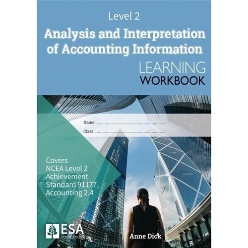 ESA Analysis and Interpretation of Accounting Information 2.4 Learning Workbook Level 2 9781988586793