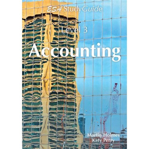 ESA Accounting Study Guide Level 3 Year 13 9781927297216