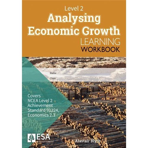 ESA Economic Growth 2.3 Learning Workbook Level 2 9781988586908