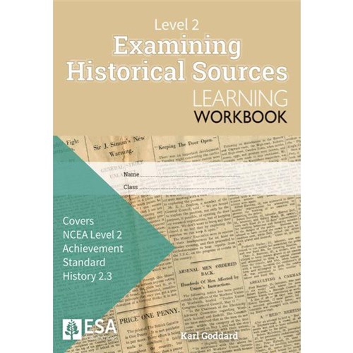 ESA Examining Historical Sources 2.3 Learning Workbook Level 2 9780947504939