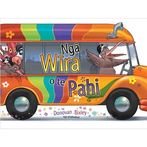 Ngā Wīra o te Pahi (The Wheels on the Bus Māori Edition 9781869713591