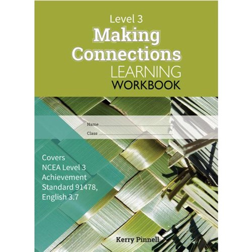 Level 3 Making Connections 3.7 Learning Workbook 9780947504724