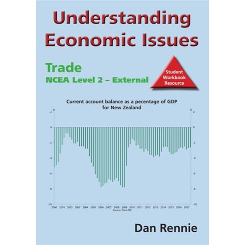Understanding Economic Issues Trade Student Workbook NCEA Level 2 9780995128538