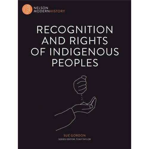 Nelson Modern History Recognition and Rights of Indigenous Peoples 9780170244039