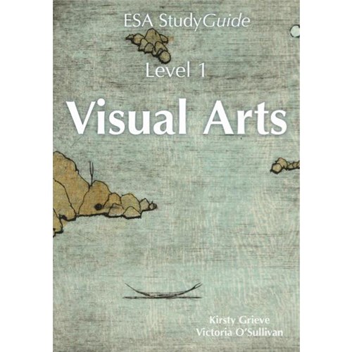 ESA Visual Arts Study Guide Level 1 Year 11 9781877366314