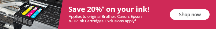 Save 20%* on your ink! Applies to original Brother, Canon, Epson & HP Ink Cartridges. Exclusions apply*. Shop now.