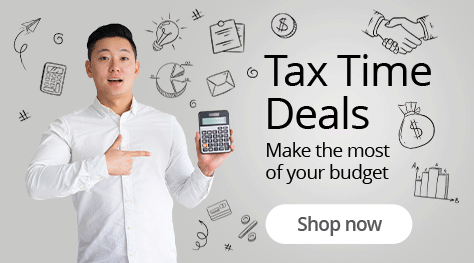 Tax time deals - Make the most of your budget